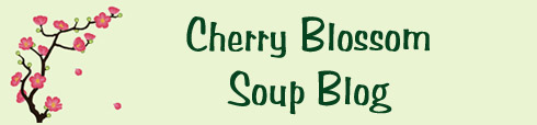 Cherry Blossom Soup Blog